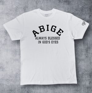 Always Blessed In God's Eyes T-Shirt Full Chest Print