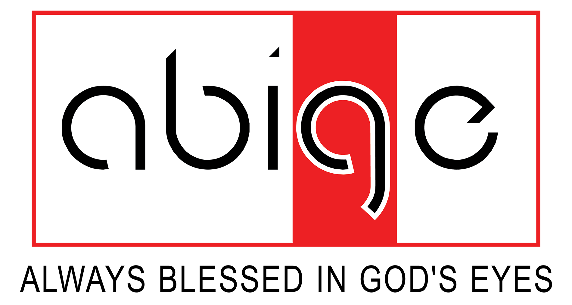 ABIGE – Always Blessed In God's Eyes